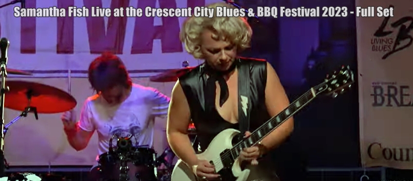Samantha Fish Live at the Crescent City Blues & BBQ Festival 2023 – Full Set